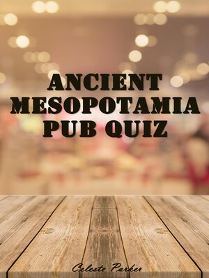 cover image of Ancient Mesopotamia Pub Quiz